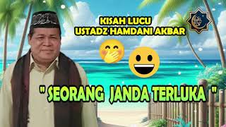Download lagu KISAH LUCU USTADZ HAMDANI AKBAR | SEORANG JANDA TERLUKA mp3 Download lagu KISAH LUCU USTADZ HAMDANI AKBAR | SEORANG JANDA TERLUKA mp3