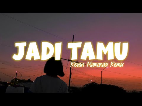 JADI TAMU‼️Revan Mamondol - ( DISKO TANAH )Remix