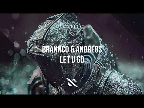 Brannco, Andreos - Let You Go