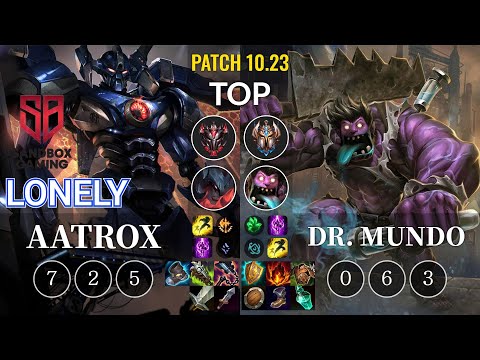SB Lonely Aatrox vs Dr. Mundo Top - KR Patch 10.23
