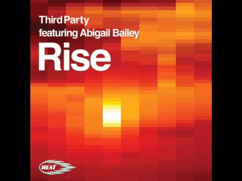 Third Party Feat. Abigail Bailey - Rise (Mac Project Remix)