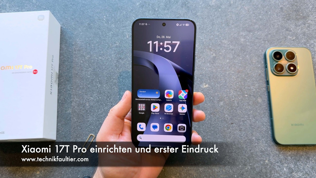 Xiaomi 17T Pro einrichten und erster Eindruck