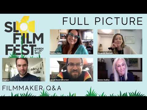 Full Picture Q&A | 2021 SLO Film Festival