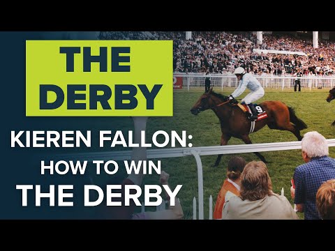 KIEREN FALLON  |  HOW TO WIN THE DERBY