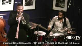 James Ross @ (Trumpet Solo) Sean Jones - "Dr. Jekyll" -  www.Jross-tv.com