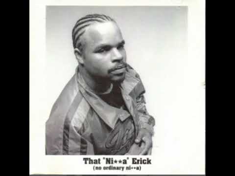 that nigga Erick - Get None 1999 san diego