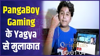 Meet Yagya Bhasin, little Youtuber who runs PangaBoy Gaming video