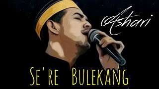 Download lagu Lagu Makassar Judul Sere Bulekang Voc Ashari mp3 Download lagu Lagu Makassar Judul Sere Bulekang Voc Ashari mp3