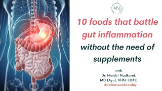 10 Foods that help battle gut inflammation without the need of supplements