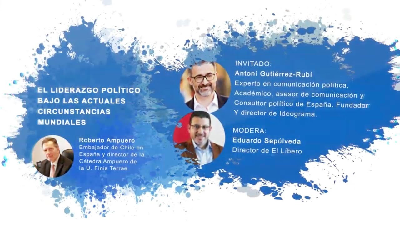 Charla: El liderazgo político bajo las actuales circunstancias mundiales