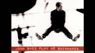 "Play Me Backwards" by Joan Baez