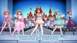 「デレステ」Take me☆Take you (Game ver.) 佐藤心、依田芳乃、前川みく、森久保乃々、三船美優 SSR