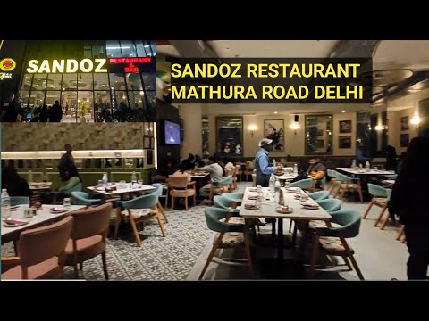 SANDOZ FOOD RESTAURANT MATHURA ROAD DELHI  || SANDUZ RESTAURANT || BEST RESTAURANT 