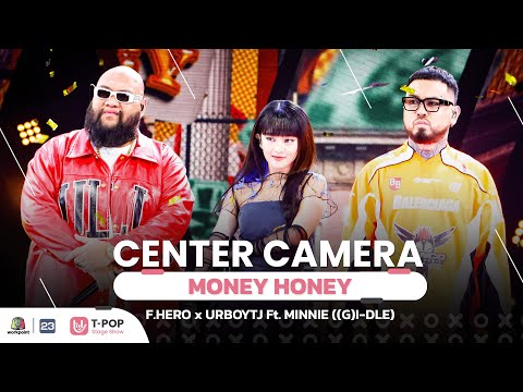 [Center Camera] MONEY HONEY - F.HERO x URBOYTJ Ft. MINNIE ((G)I-DLE) | 02.10.2021