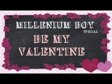 [ENGSUB] MILLENIUM BOY COVER EXO - MB SPECIAL : BE MY VALENTINE