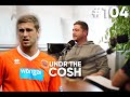 Steven Davies Part 2 Undr The Cosh Podcast