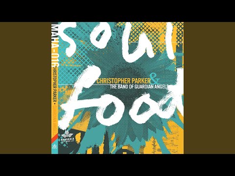 Soul Food online metal music video by CHRISTOPHER PARKER & KELLY HURT