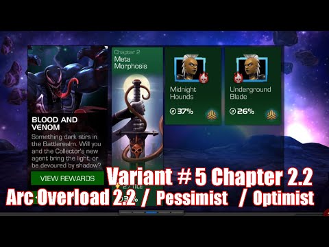 Variant 5 Blood & Venom Chapter 2.2 Arc Overload / Pessimist / Optimist