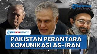 Pakistan Umumkan Kabar Gembira, AS dan Iran Sedang Negosiasi Tak Langsung untuk Akhiri Perang