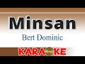 Minsan (Karaoke) Bert Dominic