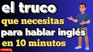 🧠APRENDE EL TRUCO QUE NADIE CONOCE PARA APRENDER INGLÉS FÁCIL Y RÁPIDO⭐️|| DIÁLOGOS EN INGLÉS✨
