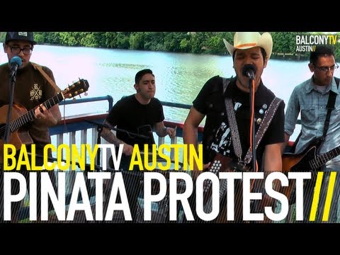 PIÑATA PROTEST - LIFE ON THE BORDER (BalconyTV)