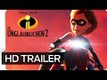 Die Unglaublichen 2 Offizieller Trailer Disney Pixar HD