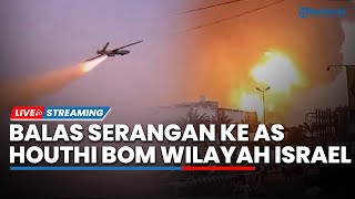 Dendam Terbalaskan! Houthi Serang Vital Musuh di Ashkelon hingga Hamas Jebak IDF diTerowonganGaza