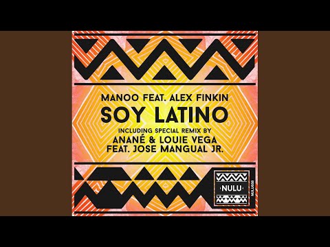 Soy Latino (Anane & Louie Vega Instrumental Mix)