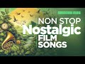 Non Stop Nostalgic Film Songs Film Audio Jukebox Film Songs Malayalam Malayalam Movie Songs