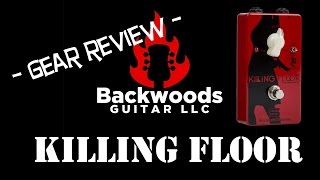 Video thumbnail for Backwoods Guitar - Seymour Duncan Killing Floor - Pedal Review by Backwoods Guitar LLC