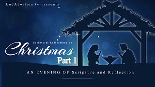 PFL-Scriptural Reflections on Christmas - Part 1