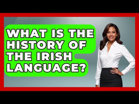 What Is The History Of The Irish Language? - Discovering Ireland Now