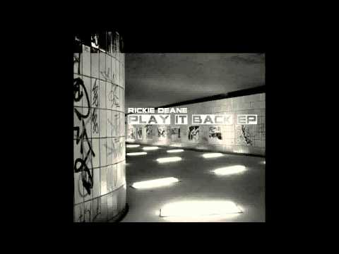 Rickie Deane - Play It Back (Original Mix)