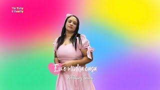 Eu e minha casa - Juliana Souza | Coreografia fácil 