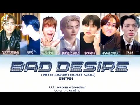 Bad desire | ENHYPEN | indo ver.