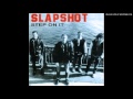 Slapshot - I've had enough 