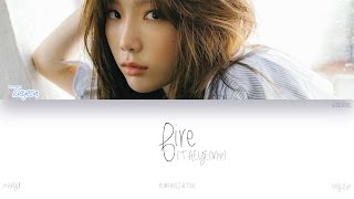 [HAN|ROM|ENG] TAEYEON (태연) - Fire (Color Coded Lyrics)