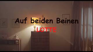LOTTE - Auf beiden Beinen - Sub español / Alemán