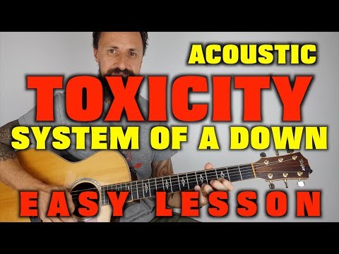 System of a Down Toxicity Easy Lesson