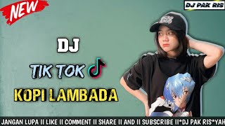 Download lagu DJ PAK RIS | ♪ VIRAL KOPI LEMBADA PAK CEPAK JEDER X REMBULAN MALAM FULL MELODY BASS MANTUL 2021 mp3