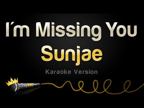 Sunjae - I'm Missing You (Karaoke Version)