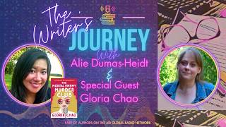 Gloria Chao And The Mortal Enemy Murder Club On The Writers Journey With Alie Dumas-Heidt