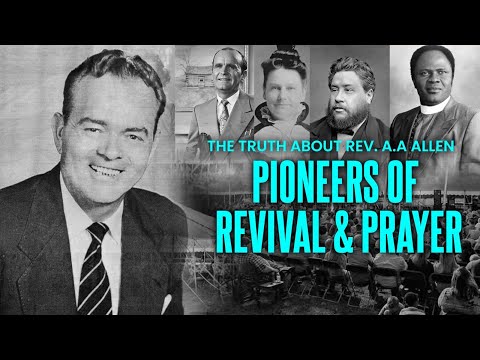 The Real Truth About Rev. AA Allen