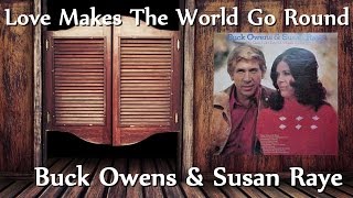 Buck Owens & Susan Raye - Love Makes The World Go Round