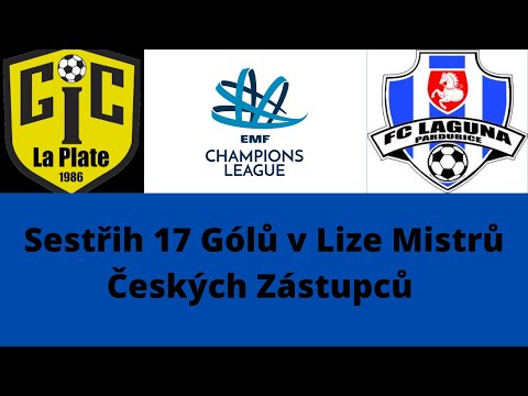 Sestřih 17 Gólů Českých Týmů na Champions league (G.I.C LA PLATE DE CÜNDE PRAHA a LAGUNA PARDUBICE)