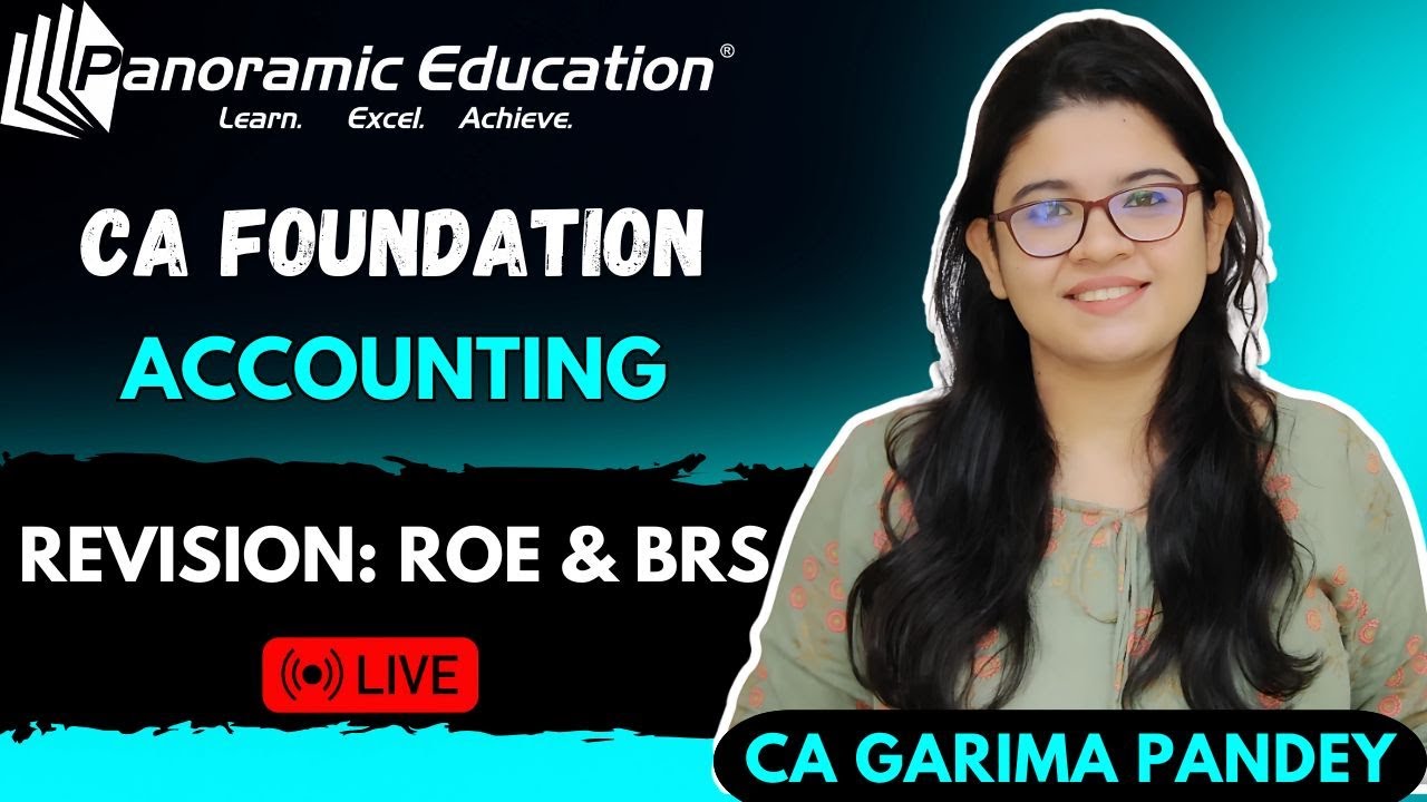 CA Foundation | Accounting | ROE & BRS Revision | CA Garima Pandey