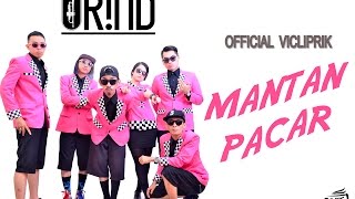 Download lagu ORIND - MANTAN PACAR ( VICLIPRIK ) mp3