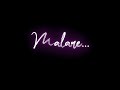 Premam Malare Song WhatsApp Status Black Screen Lyrics AKPADAIPPUGAL