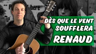 Cours guitare Dès que le vent soufflera / C'est pas l'homme qui prend la mer RENAUD Tuto